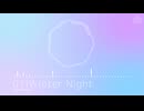 Winter Night【KawaiiFutureBass】