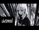 semi feat.花隈千冬