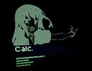 calc.  -喜多郁代