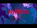 【UTAUカバー】MIRROR【葛平ツマリ】