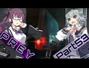 【Prey】Part.53 そうだ、宇宙に行こう。【CeVIO実況/小春六花・夏色花梨】