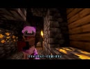 地底探窟記 -part9- 【ゆっくり実況：Minecraft】