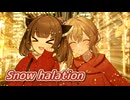 Snow halation （μ's） ／ さとうささら、東北きりたん （CeVIO AI）カバー