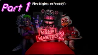 【FNaFHW2】幻覚技術者への道 Part1【実況】