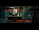 Fallout・Raven。　美しき殺人鬼・・・。　中編　Desth Oueen・・・。　Sun Interstellar Trailer Music