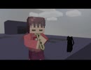 [minecraft] ゆめにっき　夢の果てに [MMD]