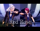 【MMDあんスタ】Red Rose【Eden】2人カメラ配布