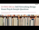 D-NWG-DS-00 Dell Networking Design Training Questions