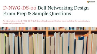 D-NWG-DS-00 Dell Networking Design Training Questions