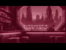Bloodtopia // ft.Mai【オリジナル】