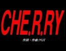 ＣＨＥ.Ｒ.ＲＹ