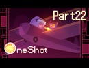 谷から空へ、希望から絶望へ【OneShot】Part22