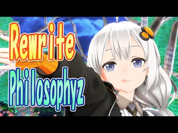 【紲星あかり誕生祭2024】 Rewrite　OP主題歌　Philosophyz　(紲星あかり)
