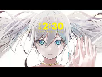 余命2:30　歌ってみた　†れあ†