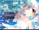 【もう大丈夫！】Ice Diary 最終回【ひとりにしない！】