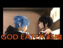 【GOD EATER】神機使い生活　35喰【後編】