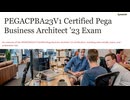 PEGACPBA23V1 Certified Pega Business Architect '23 Training Questions