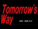 Ｔｏｍｏｒｒｏｗ'ｓ Ｗａｙ
