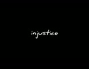 【injustice】feat.重音テト