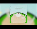 departure / オカダヒロ feat. 小春六花