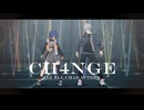 【ゼンゼロMMD】全キャラでCH4NGE