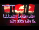 【ニコカラ】LADY CRAZY【on vocal】