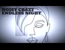 Noisy Crazy Endless Night (feat.Eri) - City Pop Type Beat #08