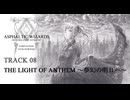 ASPHALTIC WIZARDS /  THE LIGHT OF ANTHEM ～夢幻の明日へ～