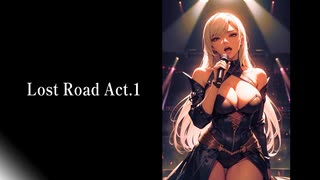 Lost Road Act.1