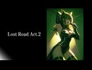 Lost Road Act.2