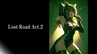 Lost Road Act.2