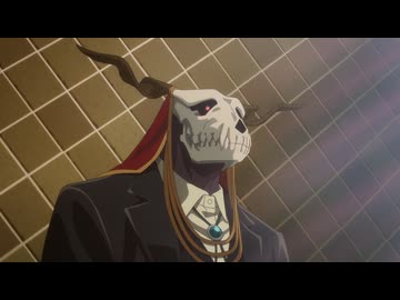 魔法使いの嫁 SEASON2　第13話　Nothing venture, nothing have.Ⅰ