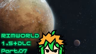【RIMWORLD】アマゾンズアノマリーズ　Part.07