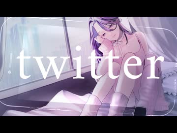 twitter / 歌ってみた 【ぶい】