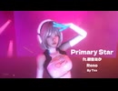 【MMD 】Primary Star【CAMERA】【Lyrics MV】錦木千束　リコリス・リコイル　リコリコ　#MMD #mocap