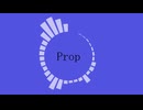 Prop - feat.初音ミク【リンゴMk-7】