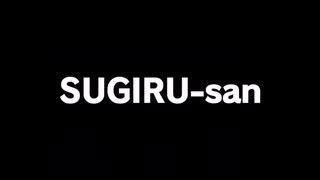 SUGIRU-san 10分耐久動画