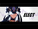 【原神MMD】セノで「ELECT」