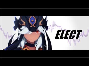 【原神MMD】セノで「ELECT」