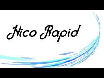 Nico Rapid　歌わせて頂いた