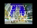 CITY NIGHT WALK/R Sound Design【歌ってみた】-高松独翔-