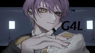 ◇ G4L ◇ 歌ってみた / 喰。