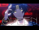 【ZenlessZoneZero／ゼンレスゾーンゼロMMD】QUEEN【浅羽悠真／Harumasa】