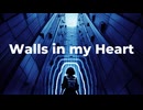 【Synthesizer V 夏色花梨 AI】Walls in my Heart