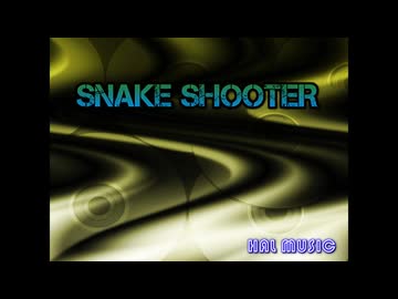 Snake Shooter【NNIオリジナル曲】