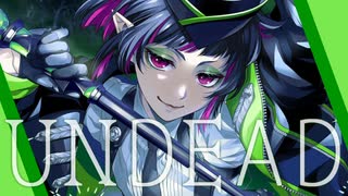 【人力ツイステ】UNDEAD【リリア】