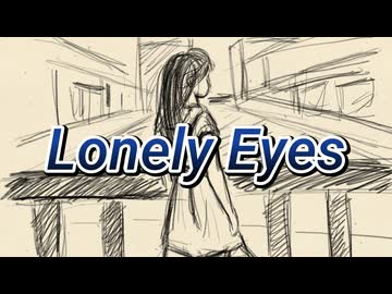 Lonely Eyes