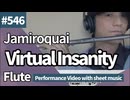 Jamiroquai " Virtual Insanity " play Flute. Play movie with score & chord