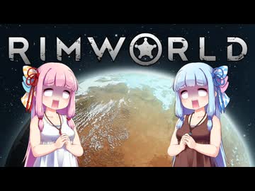 【Rimworld】豚の惑星EX・第１話