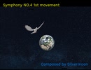 Symphony NO.4 1st movement 【交響曲第４番　第１楽章】